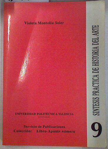 Síntesis práctica de la historia del arte | 129901 | Montoliu Soler, Violeta