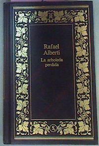 La Arboleda Perdida | 20123 | Alberti Rafael