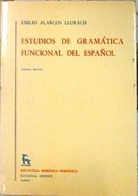 Estudios de gramática funcional del español | 140425 | Alarcos Llorach, Emilio