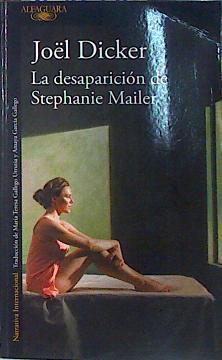 La desaparición de Stephanie Mailer | 138996 | Joel Dicker