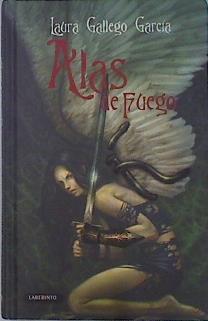 Alas de fuego | 136143 | Gallego García, Laura (1977- )