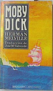 Moby Dick | 121410 | Melville, Herman/José Mª Valverde ( Traductor)