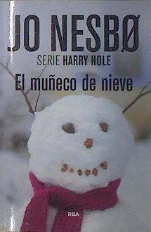 El muñeco de nieve | 135986 | Jo Nesbo