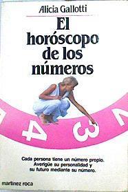 El horóscopo de los números | 142210 | Gallotti, Alicia