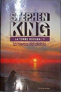 La Torre Oscura 1 La Hierba Del Diablo | 23165 | King Stephen