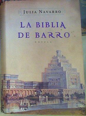 La biblia de barro | 69661 | Navarro, Julia