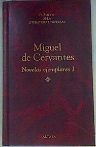 Novelas ejemplares I La gitanilla - Amante liberal - Rinconete y Cortadillo - La española inglesa | 158265 | Cervantes Saavedra, Miguel de