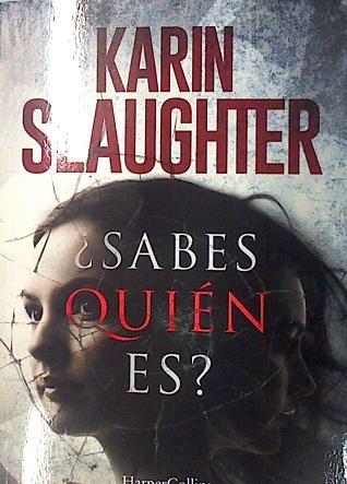 Sabes quien es ? | 135895 | Slaughter, Karin