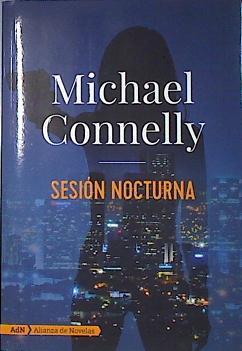 Sesión nocturna | 135974 | Connelly, Michael (1956-)