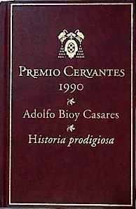 Historia prodigiosa | 143158 | Bioy Casares, Adolfo
