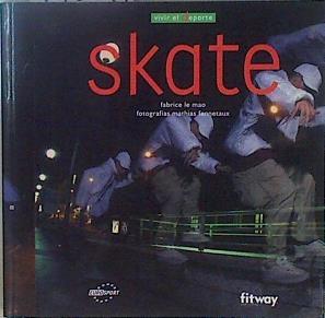 Skate | 148693 | Le Mao Fabrice/otografias Mathias ennetaux