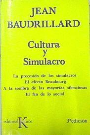 Cultura y simulacro | 110187 | Baudrillard, Jean