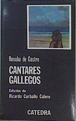 Cantares gallegos | 98525 | Castro, Rosalía de