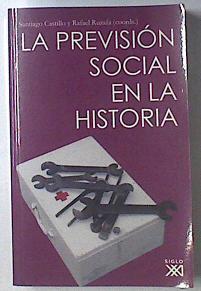 La previsión social en la historia | 119727 | Rafael Ruzafa, Santiago Castillo/Coordinadores