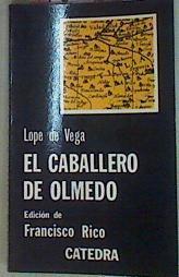 El Caballero de Olmedo | 157881 | Vega, Lope de