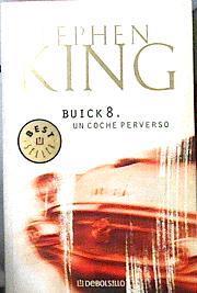 Buick 8 Un Coche Perverso | 3003 | King Stephen