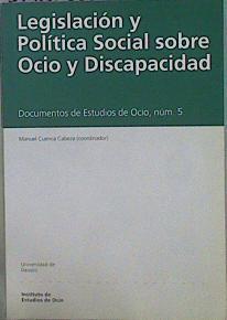 Legislación Y Política Social Sobre Ocio Y Discapacidad | 58828 | Cuenca Cabeza Manuel (Coord.)