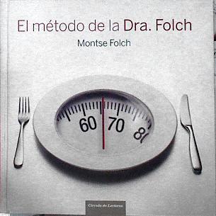 El método de la Dra. Folch | 142971 | Folch Munuera, Montse