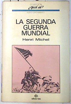 La segunda guerra mundial | 74525 | Michel, Henri