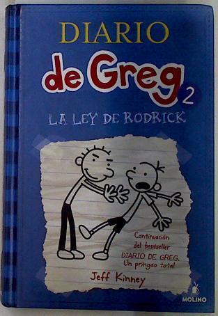 Diario de Greg 2 La ley de Rodrick | 132335 | Kinney, Jeff