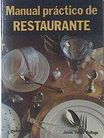 Manual práctico de restaurante | 119630 | Felipe Gallego, Jesús