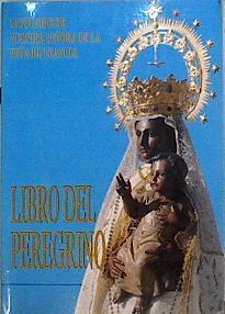 Libro del peregrino Santuario de Nuestra Señora de la Peña de Francia | 142588 | Vázquez Rodríguez, Jesús María