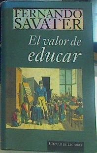 El valor de educar | 156599 | Savater, Fernando