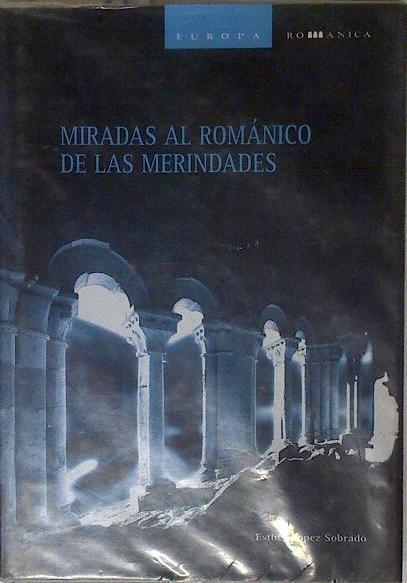 Miradas al Románico de los Merindades | 126393 | Lopez Sobrado, Esther