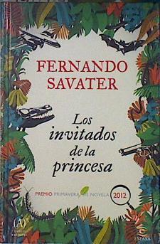 Los invitados de la princesa | 140484 | Savater, Fernando (1947- )