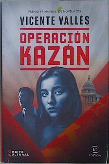 Operacion Kazan | 151140 | Vicente Valles