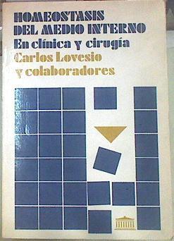 Homeostasis del medio interno en clínica y cirugía | 154901 | VVAA, Carlos Lovesio