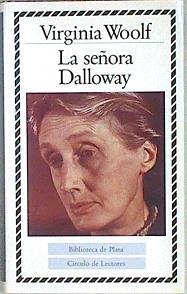 La Señora Dalloway | 18861 | Woolf, Virginia
