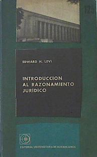 Introducción al razonamiento jurídico | 121614 | Edward H Levi
