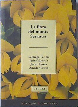 La Flora Del Monte Serantes | 6218 | Patino Santiago/Javier Valencia/Javier Elorza/Amador Prieto