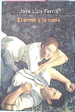 El Amor Y La Nada | 26404 | Ferris Jose Luis