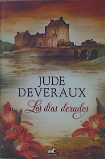 Los días dorados | 152582 | Deveraux, Jude (1947- )