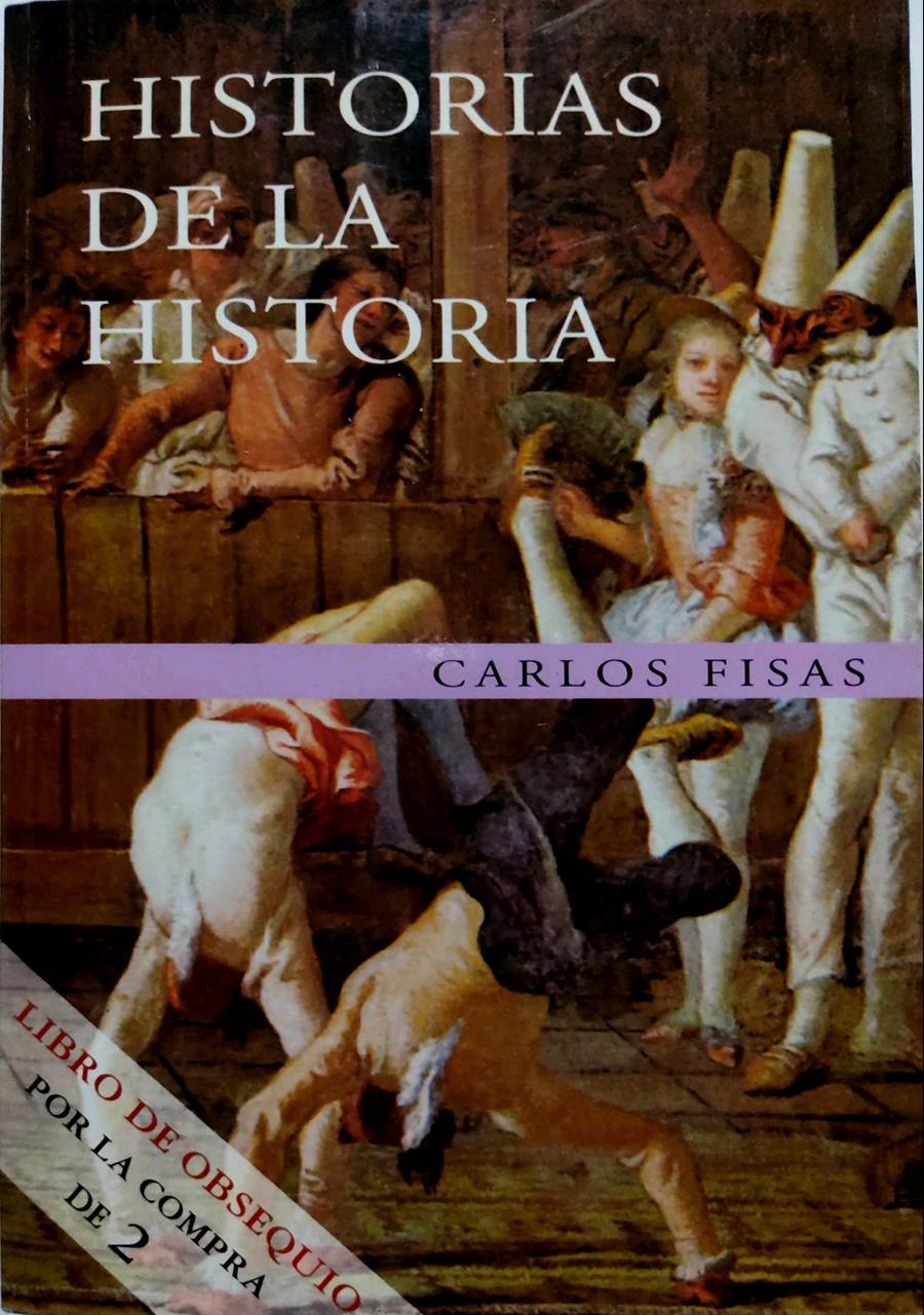 Historias de la Historia | 135295 | Fisas, Carlos