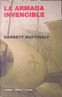 La armada invencible | 139271 | Mattingly, Garrett