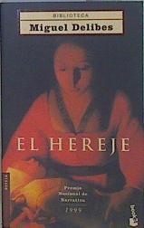 El hereje | 151196 | Delibes, Miguel
