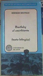 Bartleby el escribiente ( TEXTO BILINGÜE ) | 154370 | Melville, Herman