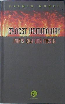 Paris Era Una Fiesta | 3940 | Hemingway Ernest/Prologo de Manuel Leguineche