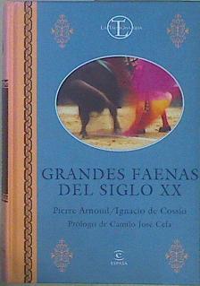 Grandes faenas del siglo XX | 147748 | Cossío Pérez de Mendoza, Ignacio de/Arquil, Pierre