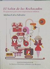 El salón de los rechazados : propuestas para una experiencia estética | 150266 | Calvo Salvador, Adelina