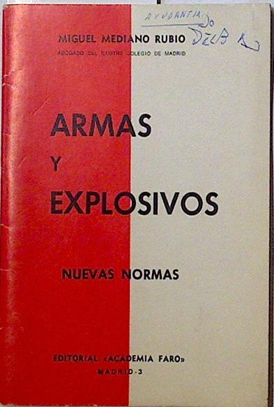 Armas y Explosivos. Nuevas Normas | 128215 | Mediano Rubio, Miguel