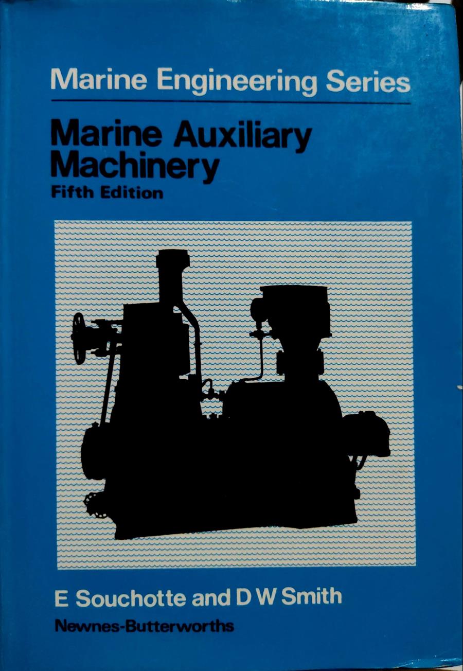 Marine Auxiliary Machinery | 135508 | Souchotte, E/Smith, DW