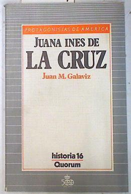 Juana Inés de la Cruz | 74454 | Galaviz Herrera, Juan Manuel