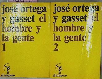 El Hombre Y La Gente I y II ( obra completa) | 48851 | Ortega Y Gasset José