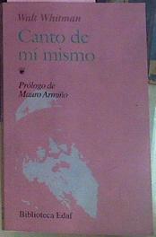 Canto De MI Mismo | 14150 | Whitman Walt/Armiño Mauro ( prologo)