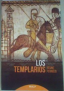 Los templarios | 157957 | Pernoud, Régine (1909-1998)