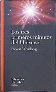 Los Tres Primeros Minutos Del Universo | 4939 | Weinberg, Steven